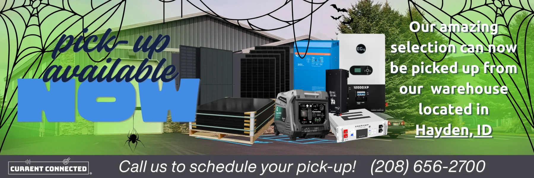 Promotion Banner deatiling the aavailability to pick up products with text that reads "Our amazing selection can now be picked up from our  warehouse located in Hayden, ID"  & our phone number (208) 656-2700 in white text.