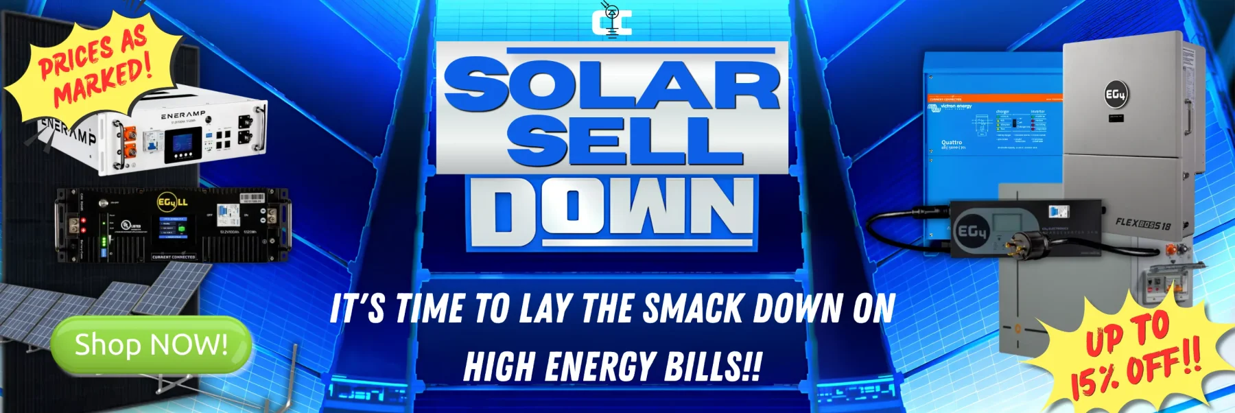Blue and White banner reads "Solar Sell Down" and "It's time to lay the smack down high energy bills!"