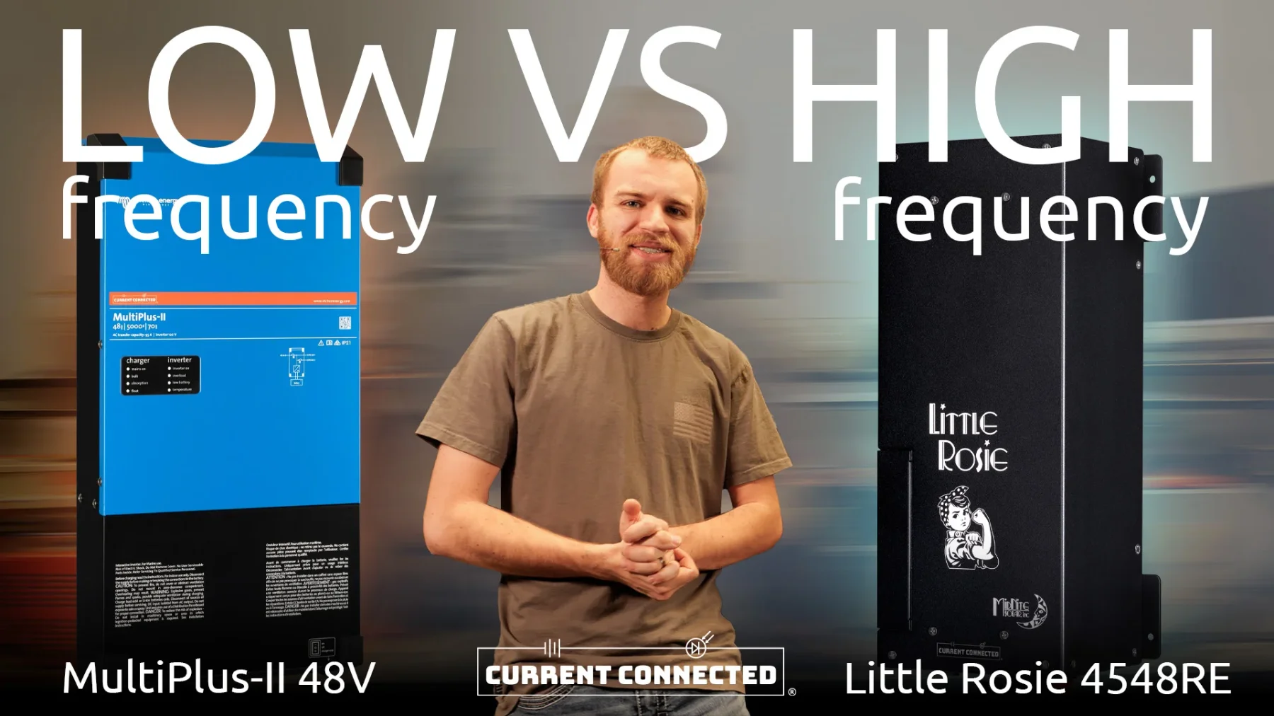 Low frequency Victron Energy MultiPlus II 48V vs. high frequency Little Rosie 4548RE. Click the link to open the video in YouTube.